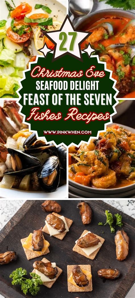 24 Feast of the Seven Fishes Christmas Eve Recipes.
